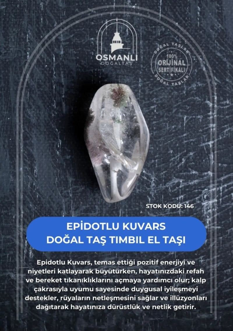 Sertifikalı Epidotlu Kuvars Doğal Taş Tımbıl El Taşı (SK:146)