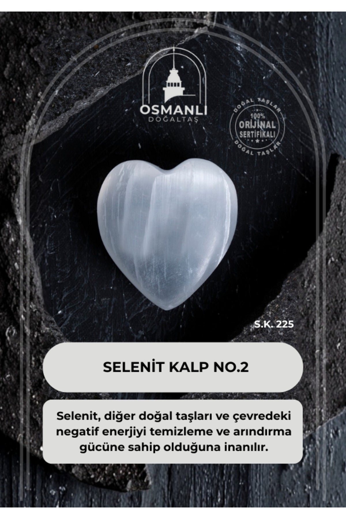 Selenit Kalp no.2 (S.K.225)