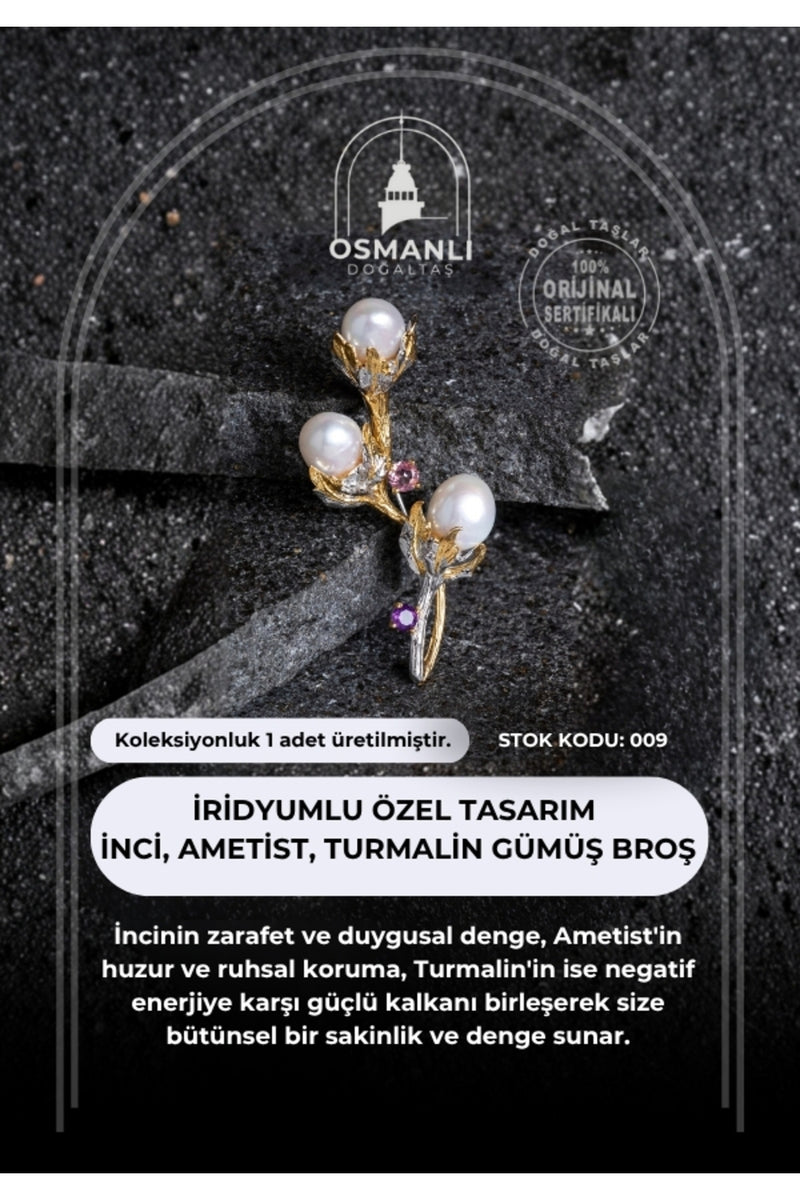 Sertifikalı İridyumlu İnci, Ametist, Turmalin Özel Tasarım Gümüş Broş (SK:009)
