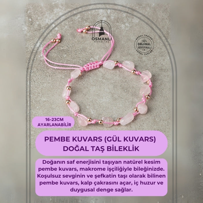 Pembe Kuvars (Gül Kuvars) Natürel Kesim Doğal Taş Makrome Bileklik