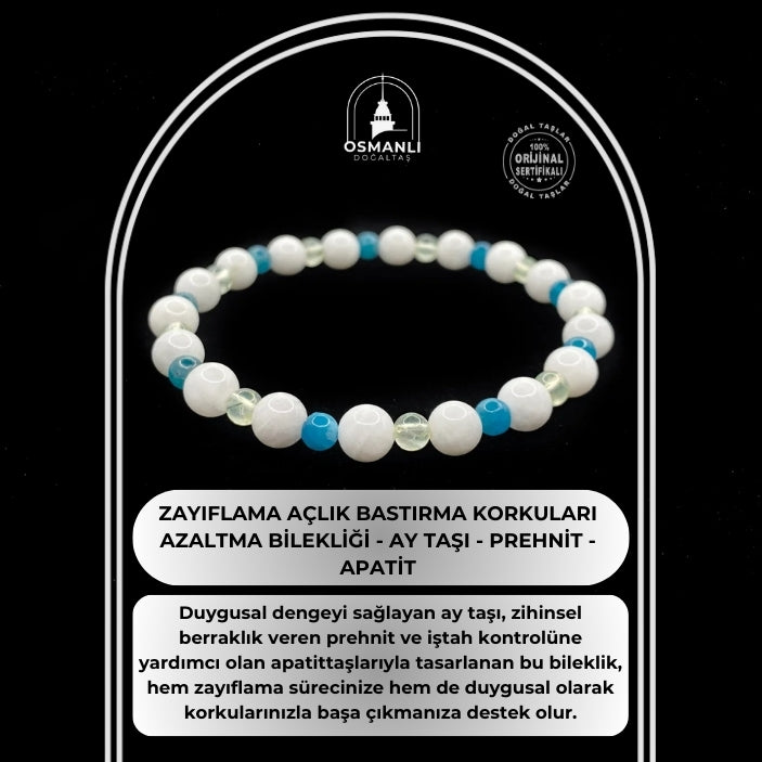 Zayıflama Açlık Bastırma Korkuları Azaltma Bilekliği - Ay Taşı - Prehnit - Apatit