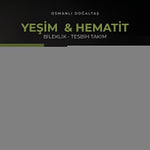Yeşim-Hematit Doğal Taş Tesbih Bileklik Seti