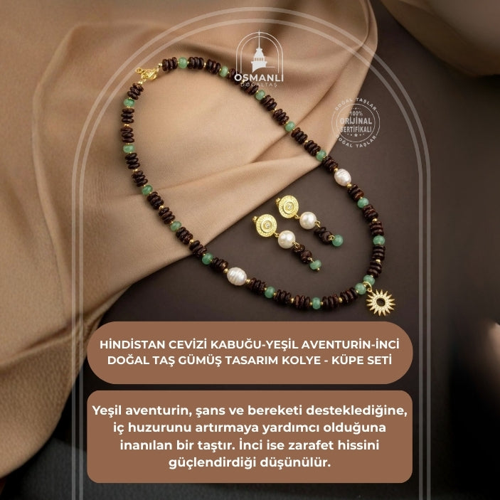 Hindistan Cevizi Kabuğu-Yeşil Aventurin-İnci Doğal Taş Gümüş Tasarım Kolye Küpe Seti