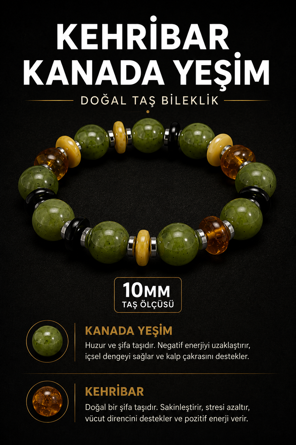 Kehribar Kanada Yeşimi Doğal Taş Bileklik 10 mm | Osmanlı Doğal Taş